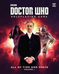 Doctor Who All of Time And Space Volume 1 RPG